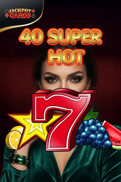 Automat 40 Super Hot v Cleobetra Casino